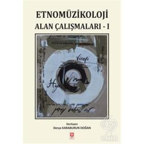 Etnomüzikoloji Alan Çalışmaları - Kolektif