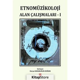 Etnomüzikoloji Alan Çalışmaları - Kolektif