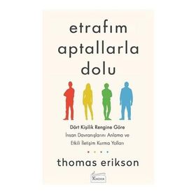 Etrafım Aptallarla Dolu - Thomas Erikson