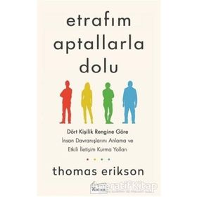 Etrafım Aptallarla Dolu - Thomas Erikson
