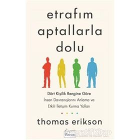 Etrafım Aptallarla Dolu - Thomas Erikson