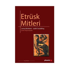 ETRÜSK MITLERI - LARISSA BONFANTE;JUDITH SWADDING