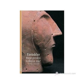 ETRÜSKLER - ESRAR PERDESI KALKIYOR MU? - JEAN-PAUL THUILLIER