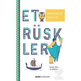 Etrüskler - Esrarengiz Kavim - Pınar Özgün