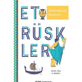Etrüskler-tarih Din Ve Kültür - Friedhelm Prayon