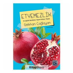 Etyemezlik - Gökhan Çağlayan