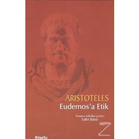 Eudemos’a Etik - Aristoteles