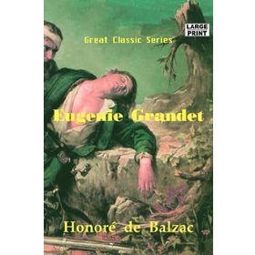 EUGÉNIE GRANDET - HONORE DE BALZAC