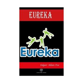 Eureka - Edgar Allan Poe