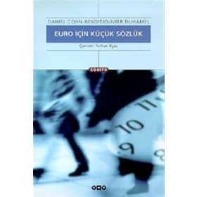 Euro İçin Küçük Sözlük - Daniel Cohn-Bendit Olıvıer Duhamel