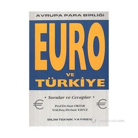 EURO VE TÜRKİYE - SUAT OKTAR; SUAT YAVUZ