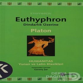 Euthyphron Dindarlık Üzerine - Platon(Eflatun)