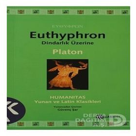 Euthyphron Dindarlık Üzerine - Platon(Eflatun)