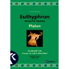 Euthyphron Dindarlık Üzerine - Platon(Eflatun)
