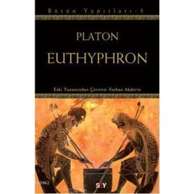 EUTHYPHRON - PLATON(EFLATUN)