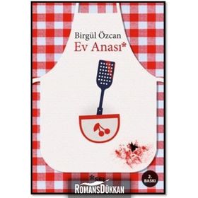 Ev Anası - Birgül Özcan