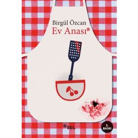 Ev Anası - Birgül Özcan