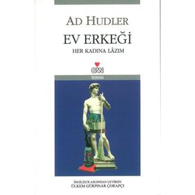 EV ERKEĞİ - HER KADINA LAZIM - AD HUDLER