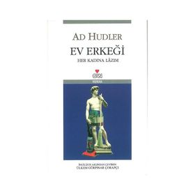EV ERKEĞİ - HER KADINA LAZIM - AD HUDLER