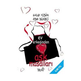 EV ERKEĞİNDEN AŞK MASALLARI - HALUK KESIM, AYDIN DENIZCI