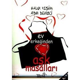 EV ERKEĞİNDEN AŞK MASALLARI - HALUK KESIM, AYDIN DENIZCI
