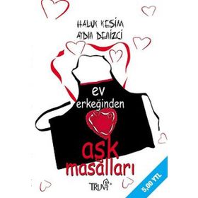 EV ERKEĞİNDEN AŞK MASALLARI - HALUK KESIM, AYDIN DENIZCI