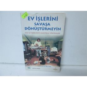 EV İŞLERİNİ SAVAŞA DÖNÜŞTÜRMEYİN - LYNN LOTT, RIKI INTER