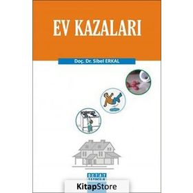 EV KAZALARI - SIBEL ERKAL