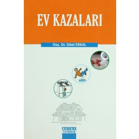 EV KAZALARI - SIBEL ERKAL