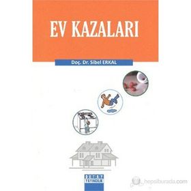 EV KAZALARI - SIBEL ERKAL