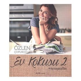 Ev Kokusu 2 - Özlen Çopuroğlu