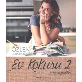 Ev Kokusu 2 - Özlen Çopuroğlu