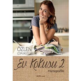 Ev Kokusu 2 - Özlen Çopuroğlu