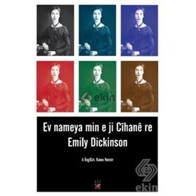 EV NAMEYA MIN E JI CÎHANE RE - EMILY DICKINSON