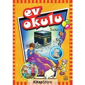 Ev Okulu İlmihal - 2 - Alpaslan Durmuş Dudu Ekinci Demir Hatice Işılak Durmuş