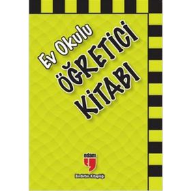 Ev Okulu Öğretici Kitabı - Alpaslan Durmuş; Hatice Işılak Durmuş; Neriman Karatekin
