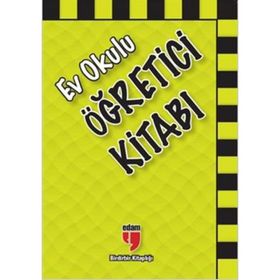 Ev Okulu Öğretici Kitabı - Alpaslan Durmuş; Hatice Işılak Durmuş; Neriman Karatekin