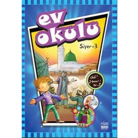Ev Okulu Siyer - 3 - Alpaslan Durmuş; Hatice Işılak