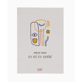 Ev Rü Ev Xeribi - Welat Esen