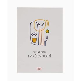 Ev Rü Ev Xeribi - Welat Esen