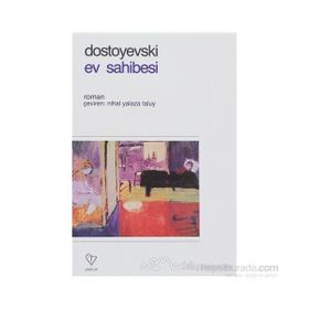 Ev Sahibesi - Fyodor Mihailoviç Dostoyevski