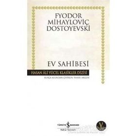 Ev Sahibesi - Fyodor Mihayloviç Dostoyevski - İş Bankası