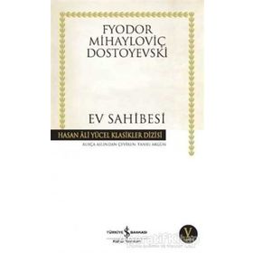 Ev Sahibesi - Fyodor Mihayloviç Dostoyevski - İş Bankası
