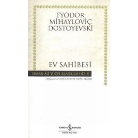 Ev Sahibesi - Fyodor Mihayloviç Dostoyevski - İş Bankası