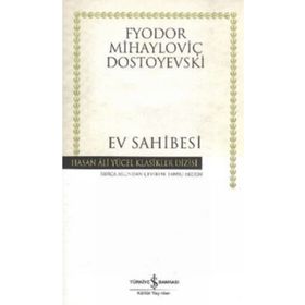Ev Sahibesi - Fyodor Mihayloviç Dostoyevski - İş Bankası
