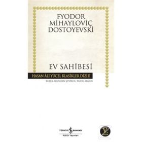 EV SAHIBESI - FYODOR MİHAYLOVİÇ DOSTOYEVSKI (ISBN:9799756870470)
