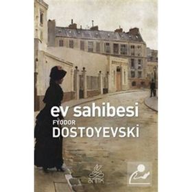 EV SAHIBESI - FYODOR MİHAYLOVİÇ DOSTOYEVSKI (ISBN:9799756870470)