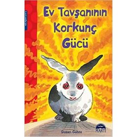 Ev Tavşanının Korkunç Gücü - Susan Gates