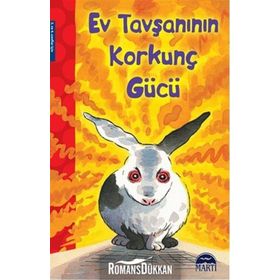 Ev Tavşanının Korkunç Gücü - Susan Gates