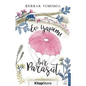 Ev Yapımı Bir Paraşüt - Berrak Yurdakul